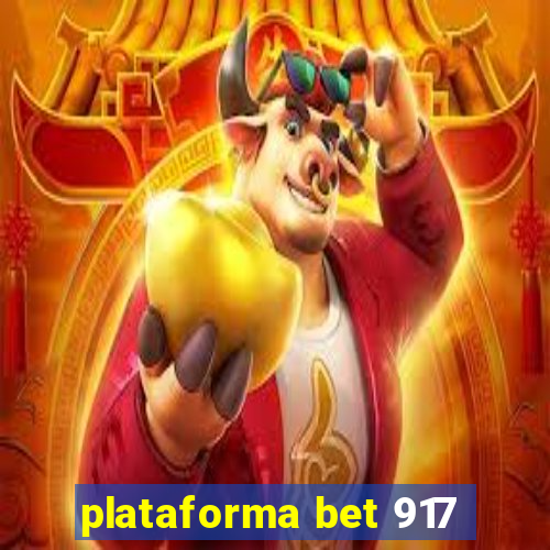 plataforma bet 917