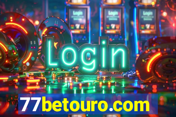 77betouro.com