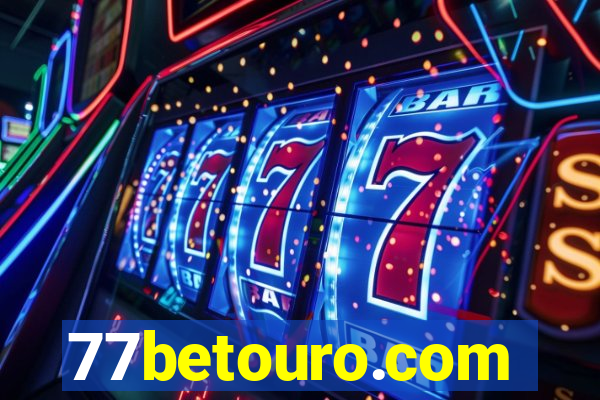 77betouro.com