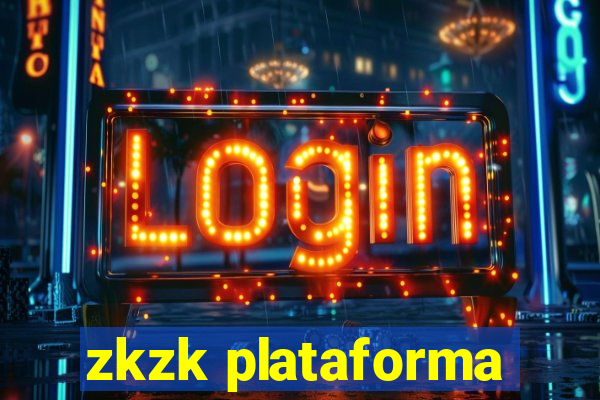 zkzk plataforma
