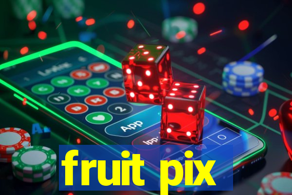 fruit pix