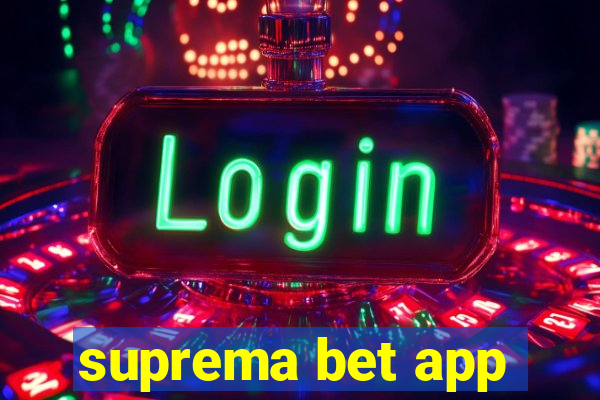 suprema bet app