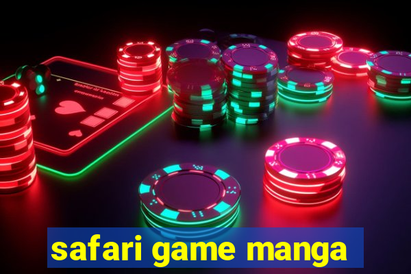 safari game manga