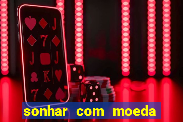 sonhar com moeda de 50 centavos