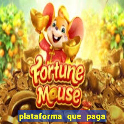 plataforma que paga fortune tiger