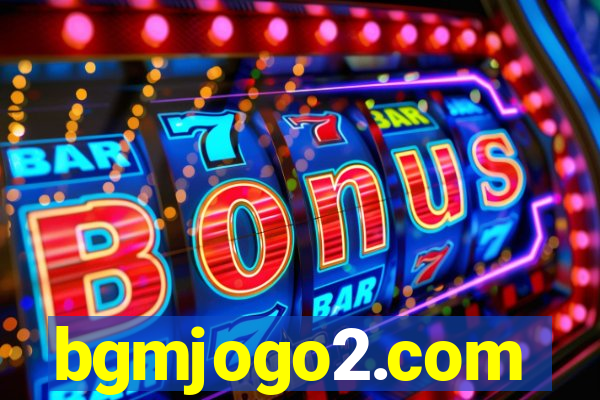 bgmjogo2.com