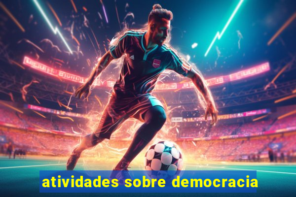 atividades sobre democracia