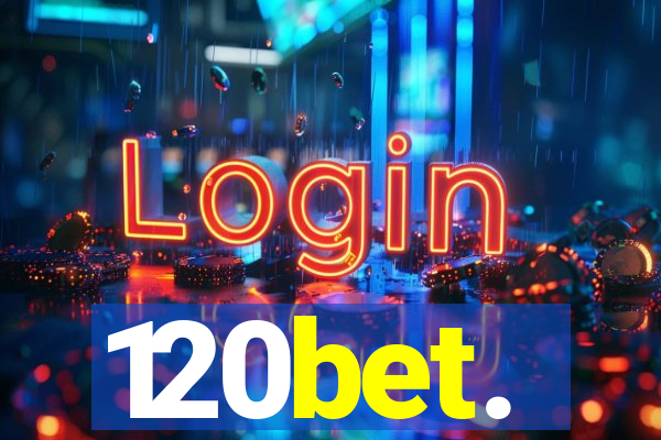 120bet.