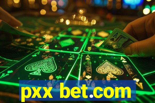pxx bet.com