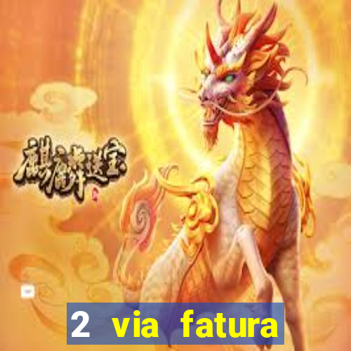 2 via fatura bradescard casas bahia