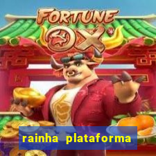 rainha plataforma de jogos