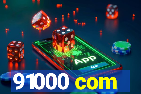 91000 com