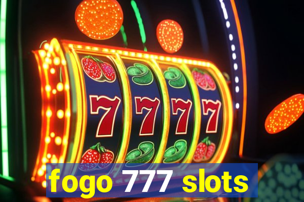 fogo 777 slots