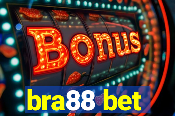 bra88 bet