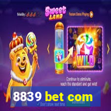 8839 bet com