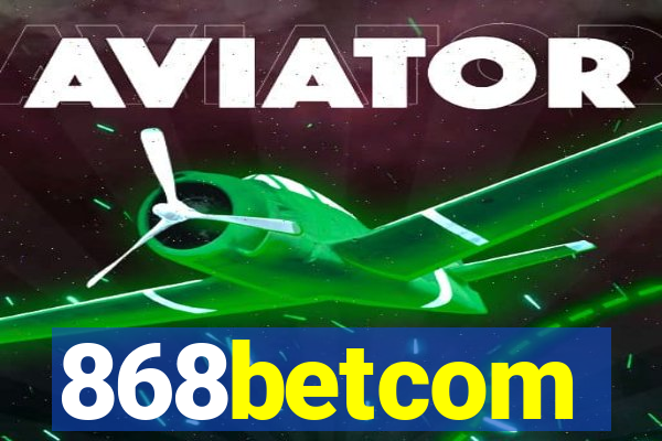 868betcom