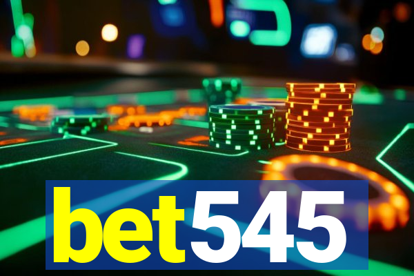 bet545