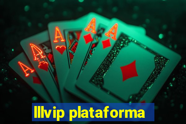 lllvip plataforma