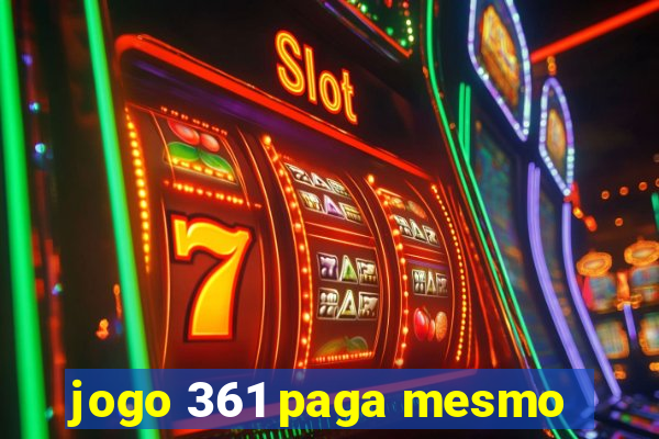 jogo 361 paga mesmo