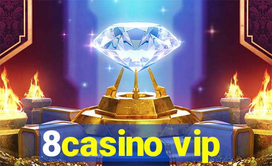 8casino vip