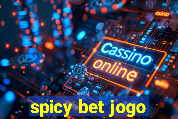 spicy bet jogo