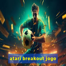 atari breakout jogo