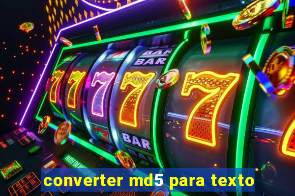 converter md5 para texto