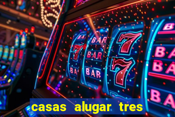 casas alugar tres lagoas ms