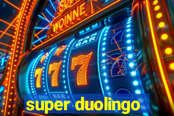super duolingo