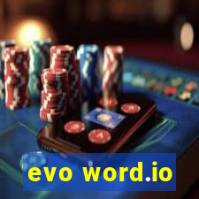 evo word.io