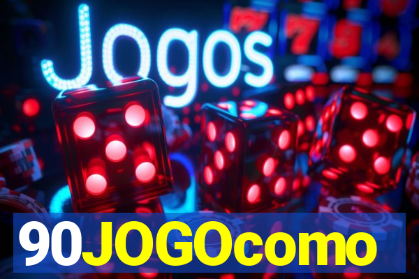 90JOGOcomo