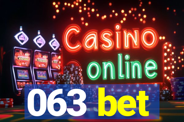 063 bet