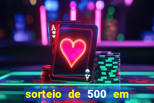 sorteio de 500 em cash toda segunda feira novibet