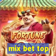 mix bet top
