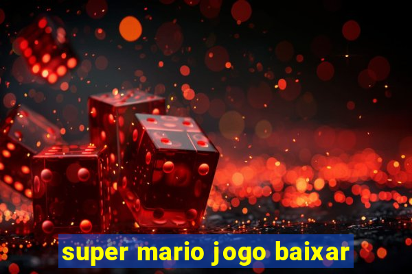 super mario jogo baixar