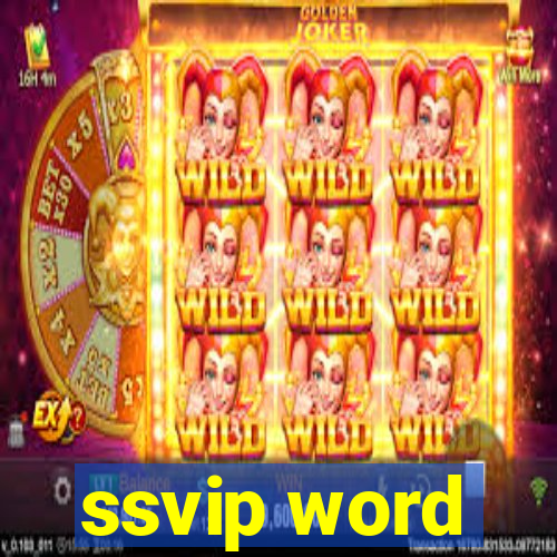 ssvip word