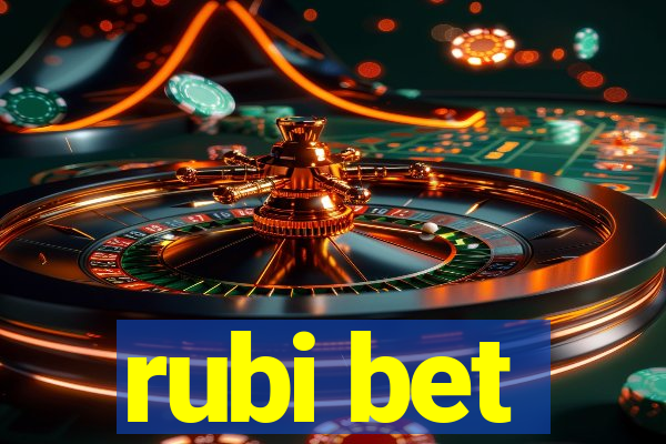 rubi bet