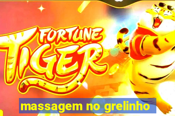 massagem no grelinho
