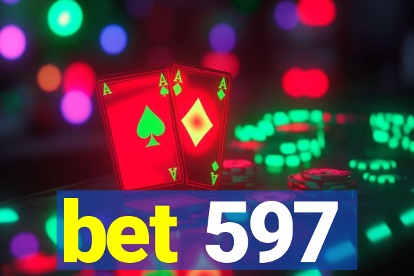 bet 597