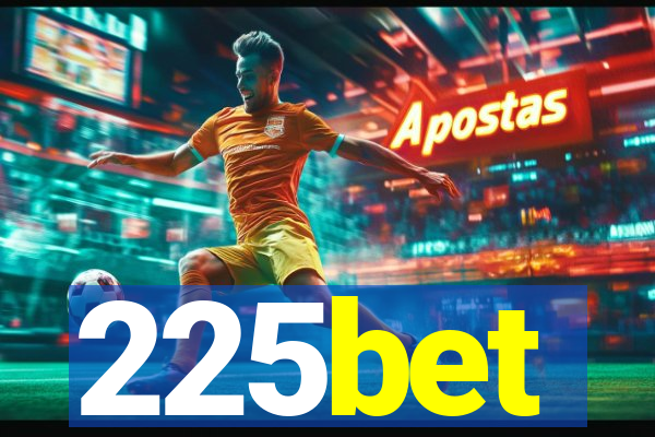 225bet