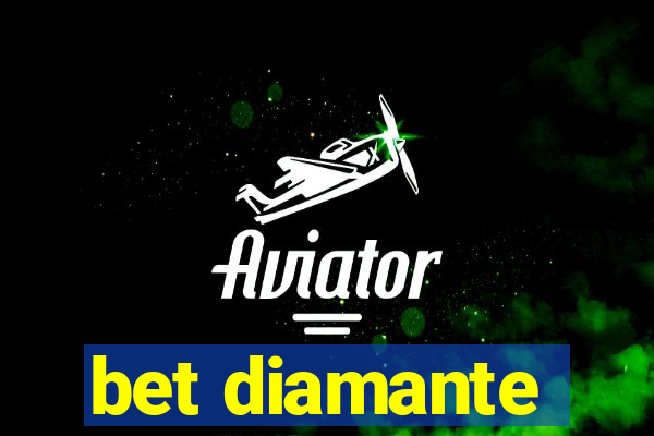 bet diamante