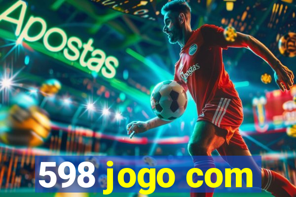 598 jogo com
