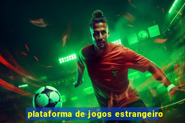 plataforma de jogos estrangeiro