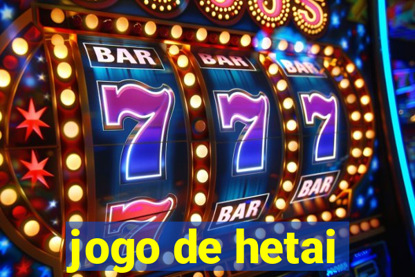 jogo de hetai