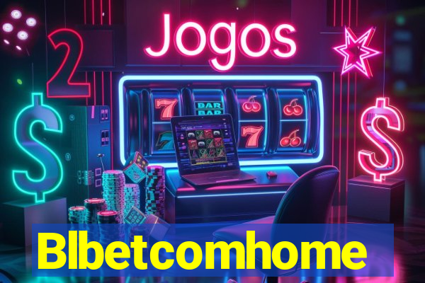 Blbetcomhome