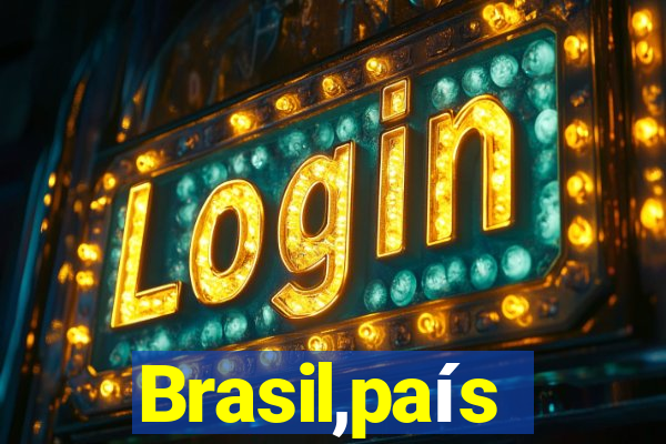 Brasil,país