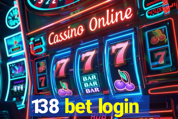 138 bet login
