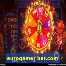 eurogamer bet.com