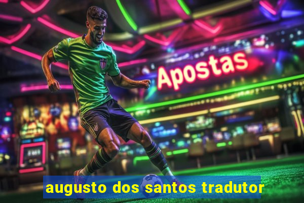 augusto dos santos tradutor