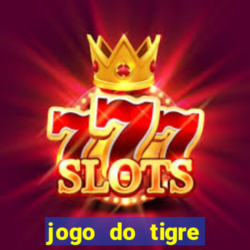 jogo do tigre minimo 1 real